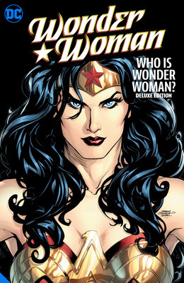 Wonder Woman: Who Is Wonder Woman the Deluxe Edition: Hc - Hardcover foto