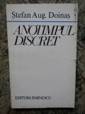 ANOTIMPUL DISCRET. PRINCEPS-STEFAN AUG. DOINAS