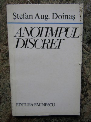 ANOTIMPUL DISCRET. PRINCEPS-STEFAN AUG. DOINAS foto