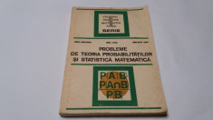 Probleme de teoria probabilitatilor si statistica matematica MONICA DUMITRESCU foto