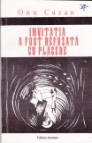 AMS - ONU CAZAN - INVITATIA A FOST REFUZATA CU PLACERE ( CU DEDICATIE )