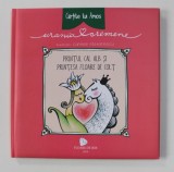 PRINTUL CAL ALB SI PRINTESA FLOARE DE COLT de URANIA CREMENE , ilustratii de CARMEN NISTORESCU , 2015