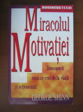 George Shinn - Miracolul motivatiei
