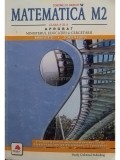 Marius Burtea - Matematica M2 clasa a XI-a (Editia: 2007)