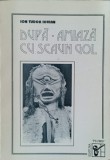 Dupa-amiaza cu scaun gol - Ion Tudor Iovian - Poezii (1995, Plumb, Semnata) - Carte Beletristica