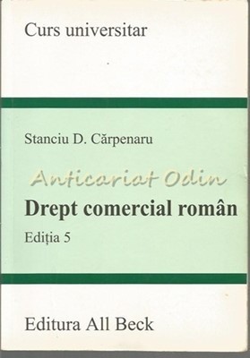 Drept Comercial Roman - Stanciu D. Carpenaru