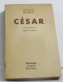 Cesar/ Mirko Jelusich