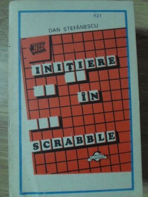 INITIERE IN SCRABBLE-DAN STEFANESCU foto