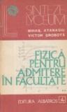 Fizica pentru admiterea in facultate - Tehnica rezolvarii problemelor, Volumul al II-lea