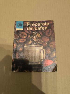 Irina Dordea - Preparate din cafea (editia 1972) foto