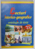 LECTURI ISTORICO - GEOGRAFICE , ANTOLOGIE DE TEXTE , CLASELE III - IV , EDITIA A II - A , 2007