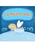Cumpara ieftin La multi ani!/Iulian Filip