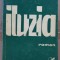 (C494) ION LOTREANU - ILUZIA