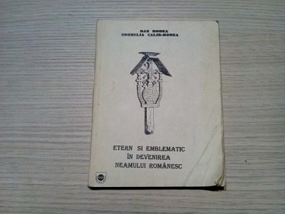 ETERN SI EMBLEMATIC IN DEVENIREA NEAMULUI ROMANESC - Dan Bodea (autograf ) 1994 foto