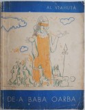 De-a baba oarba - Al. Vlahuta, ilustratii Traian Bradeanu - Carte Povesti copii