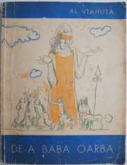 De-a baba oarba &ndash; Al. Vlahuta (ilustratii de Traian Bradeanu)