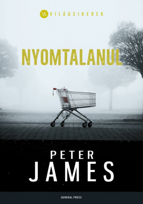 Nyomtalanul - Peter James