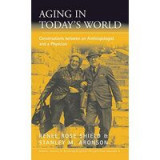 Aging in Today&#039;s World