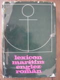 GH. BIBICESCU (coord.) - LEXICON MARITIM ENGLEZ ROMAN