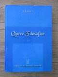 D.D. ROȘCA - OPERE FILOSOFICE - VOL.1 (TIRAJ-200 EXEMPLARE)