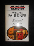 William Faulkner - Zgomotul si furia (1997)