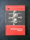 Ion Vladutiu - Ingeniozitatea omului