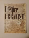 Radu Radoslav (dedicație) - Despre urbanism