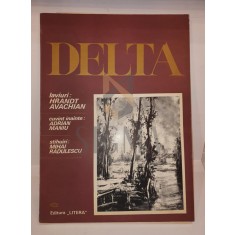DELTA, laviuri de Hrandt Avachian, stihuri de Mihai Radulescu ( dedicatie ! )