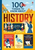 100 things to know about History |, Usborne Publishing Ltd