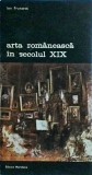 Ion Frunzetti - Arta romaneasca in secolul XIX