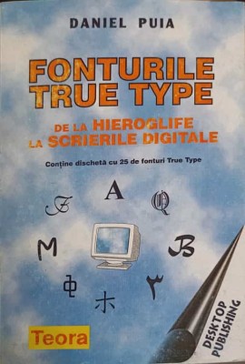 FONTURILE TRUE TYPE DE LA HIEROGLIFE LA SCRIERILE DIGITALE-DANIEL PUIA foto