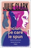 Cumpara ieftin Minciunile pe care le spun/Julie Clark
