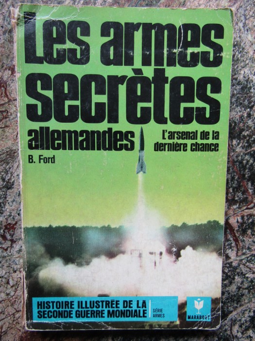 Les armes secr&egrave;tes allemandes, Brian Ford