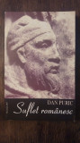 SUFLET ROMANESC- DAN PURIC