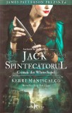 Kerri Maniscalco - Jack Spintecatorul Crimele din Whitechapel - Anchetele lui Audrey Rose