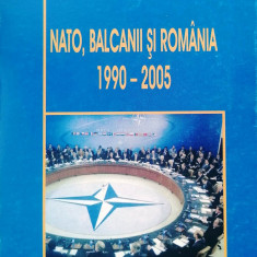 NATO, BALCANII ȘI ROMÂNIA 1990-2005 - VLADIMIR ZODIAN, cu dedicația autorului