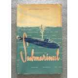 Căpitan de rangul 2 ing. Ion Ştefan - Submarinul (1962)