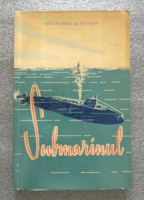 Căpitan de rangul 2 ing. Ion Ştefan - Submarinul (1962) foto
