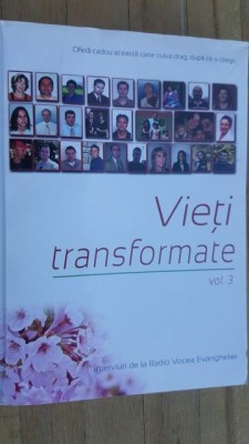 Vieti transformate 3 Interviuri de la Radio vocea Evangheliei foto