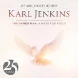 The Armed Man: A Mass For Peace (Vinyl, 25th Anniversary) | Karl Jenkins