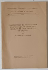 INSTITUTUL GEOLOGIC AL ROMANIEI , CONTRIBUTIUNI LA CUNOASTEREA PROPRIETATILOR CERURILOR SEPARATE PE CALE NATURALA DIN TITEIURI de E. CASIMIR si C. CRE