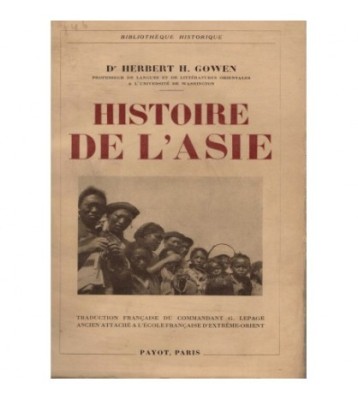 Dr. Herbert H. Gowen - Histoire de l&amp;#039;Asie - 122924 foto