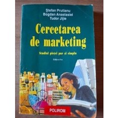 Cercetarea de marketing Stefan Prutianu, Bogdan Anastasiei