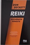 Reiki. Adevarata poveste - Don Beckett