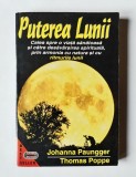 Puterea Lunii, editia I, Johanna Paungger, Thomas Poppe, 1998