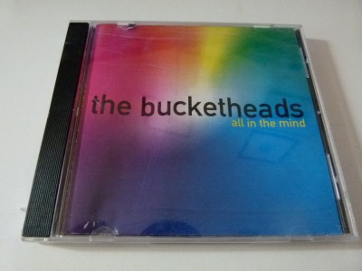 The Bucketheads -all in the mind ,cd foto