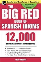 The Big Red Book of Spanish Idioms: 12,000 Spanish and English Expressions foto