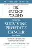 Dr. Patrick Walsh&#039;s Guide to Surviving Prostate Cancer - English Book - Prostate Cancer Guide