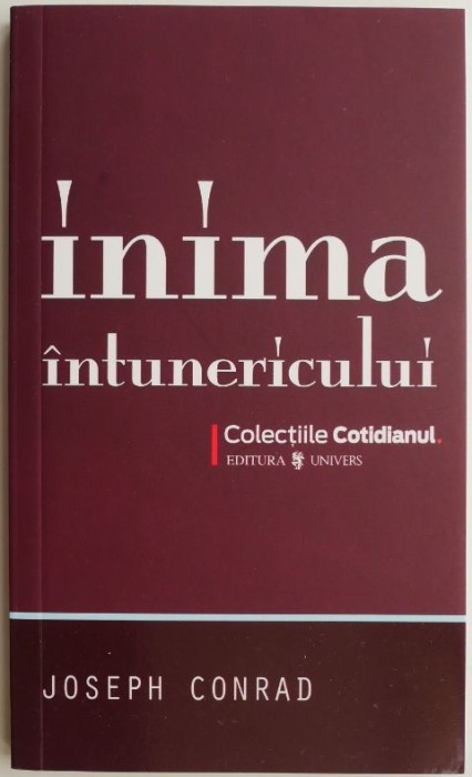 Inima intunericului &ndash; Joseph Conrad