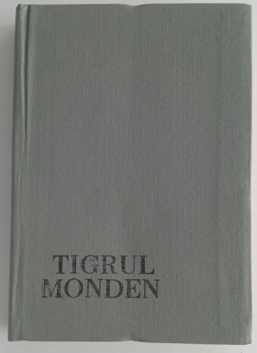 Tigrul Monden - Proza contemporana satirica